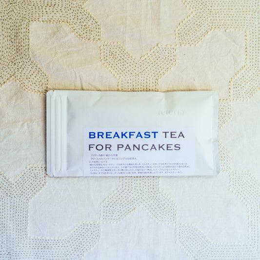 BREAKFAST TEA FOR PANCAKES